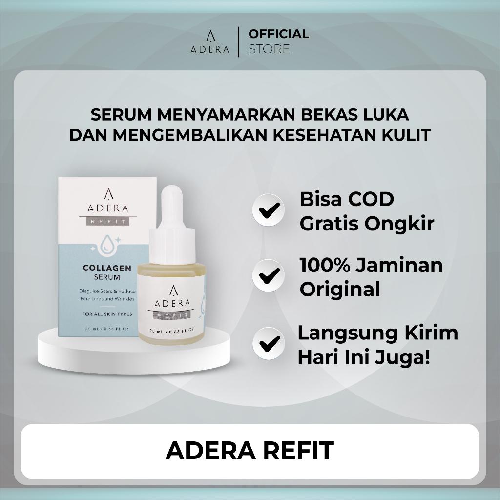 ADERA REFIT Collagen Serum BELI 1 Free 1 Menyamarkan Bekas Luka Kulit