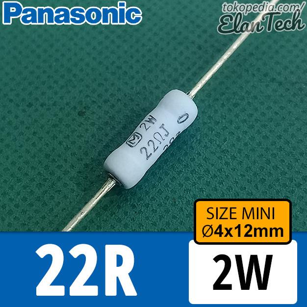 Resistor 22R 2W Panasonic miniaturized size 1W 22 Ohm Elan73c Segera Dapatkan