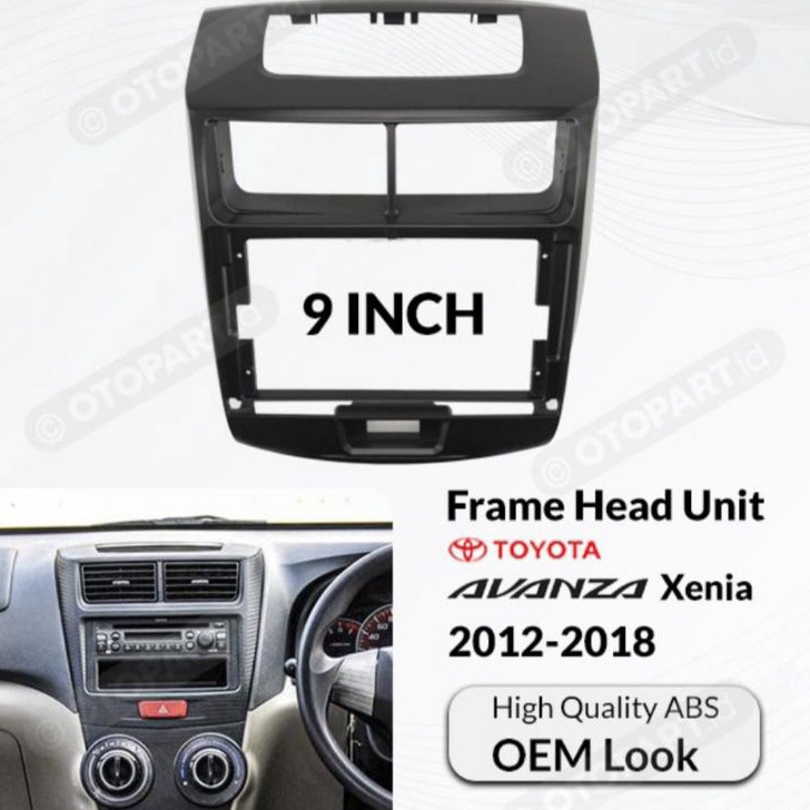 Terlaris dan Termurah Frame Head Unit 9 inch mobil All new Avanza/Xenia 2012-2018