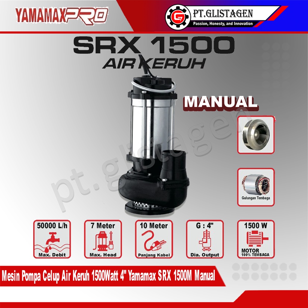 YAMAMAX SRX 1500M Manual Mesin Pompa Celup Air Keruh 1500Watt 4&quot; inch