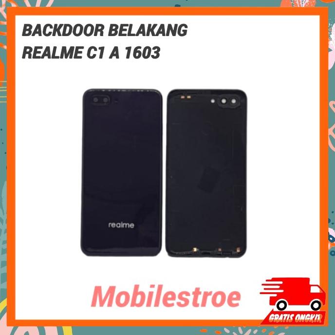 Casing|Backdoor Realme C1 A 1603