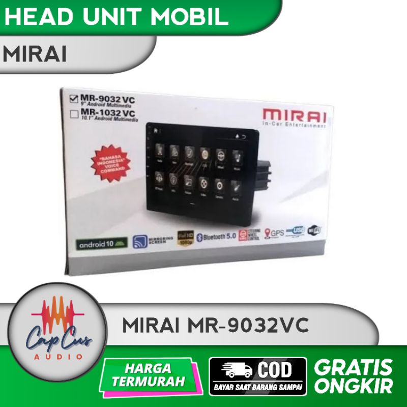 HEAD UNIT MOBIL ANDROID 9 INCHI MIRAI MR-9032VC / HEAD UNIT ANDROID 9 INCH MIRAI MR-9032 VC