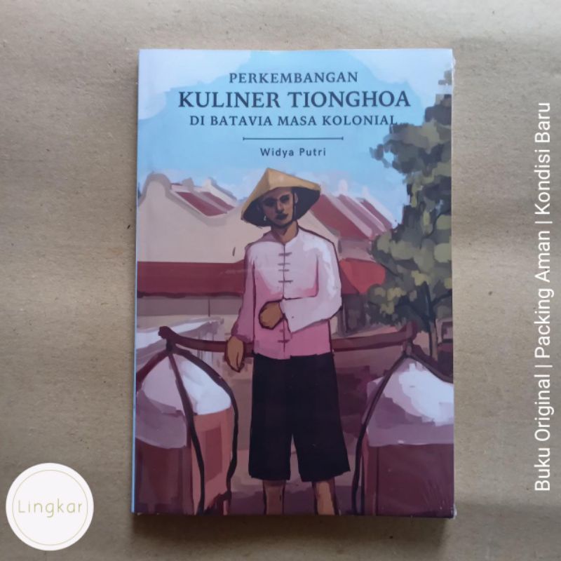 Perkembangan Kuliner Tionghoa di Batavia masa Kolonial