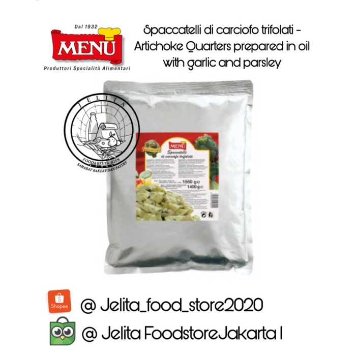 

Menu Artichoke Quarters Cooked in oil/garlic/parsley 1.7kg