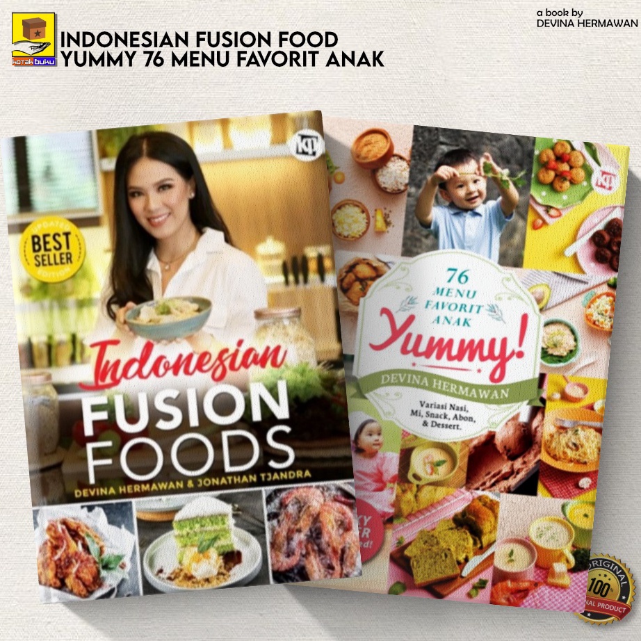 INDONESIAN FUSION FOODS  / YUMMY 76 MENU FAVORIT ANAK - Devina Hermawan 8446