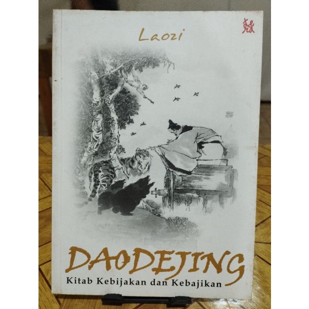 Daodejing Kitab Kebijakan dan Kebajikan