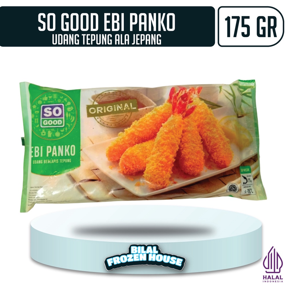 

So Good Ebi Panko 175gr - Udang Tepung Ala Jepang