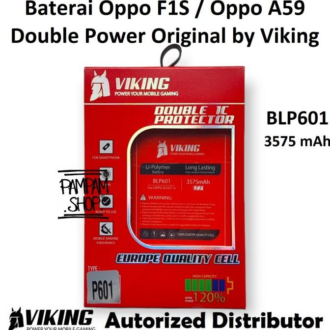 Baterai VIKING Double Power Original Oppo F1S A59 BLP601 BLP 601 Batre