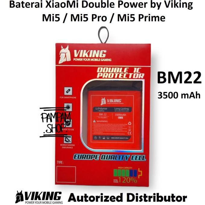 Baterai VIKING Double Power Original XiaoMi BM22 Mi5 Batre Mi 5 BM 22