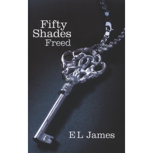 Art Fifty Shades Freed : Book 3 Of The Fifty Shades Trilogy
