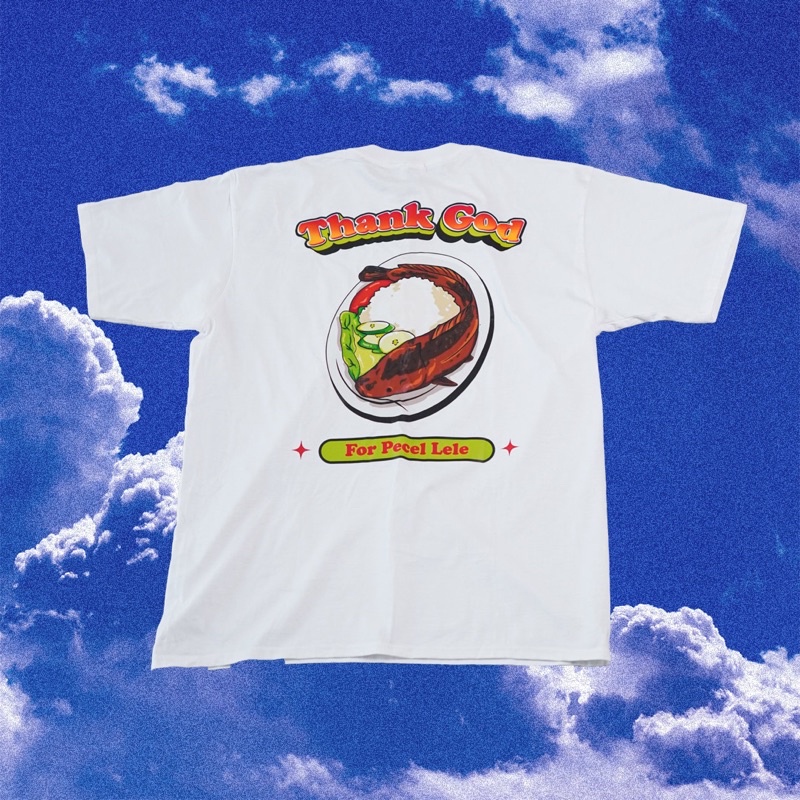 T-shirt Thank God For Pecel Lele