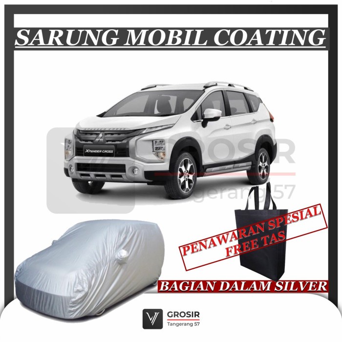 Sarung Mobil Xpander Cross Coating Body Cover Xpander Cross