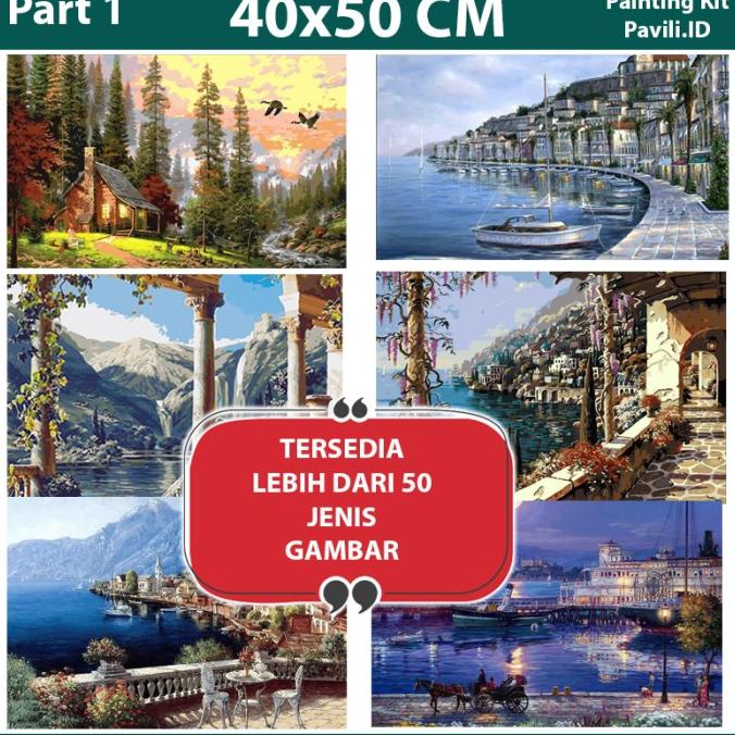 

DIY Painting Paint By Numbers Canvas Lukis Set Frame 40*50cm Part 1