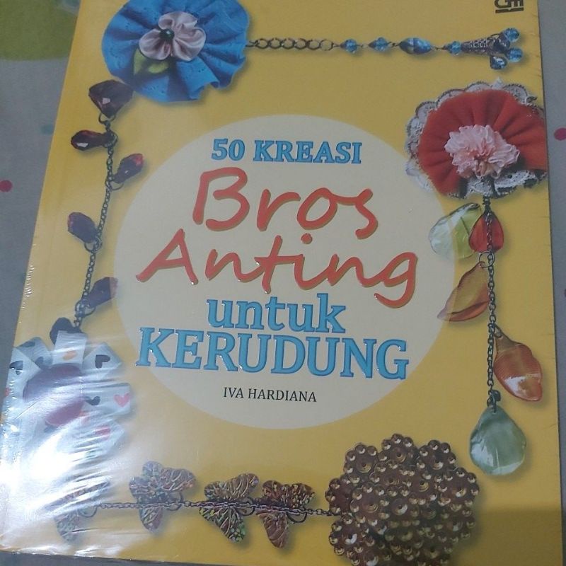 

50 Kreasi Bros Anting untuk Kerudung (buku kerajinan tangan)