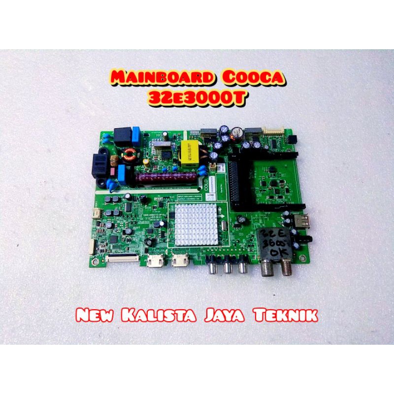 MAINBOARD TV COOCAA 32E3000T ORIGINAL 5800-A6M31G-0P10 MB COOCAA 32E3000 MOTHERBOARD COOCA 32E3000T 