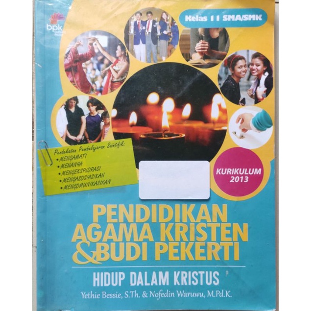 Buku SMA Pendidikan Agama Kristen & budi pekerti kelas X 10 XI 11 BPK Gunung mulia Yethie Bessie