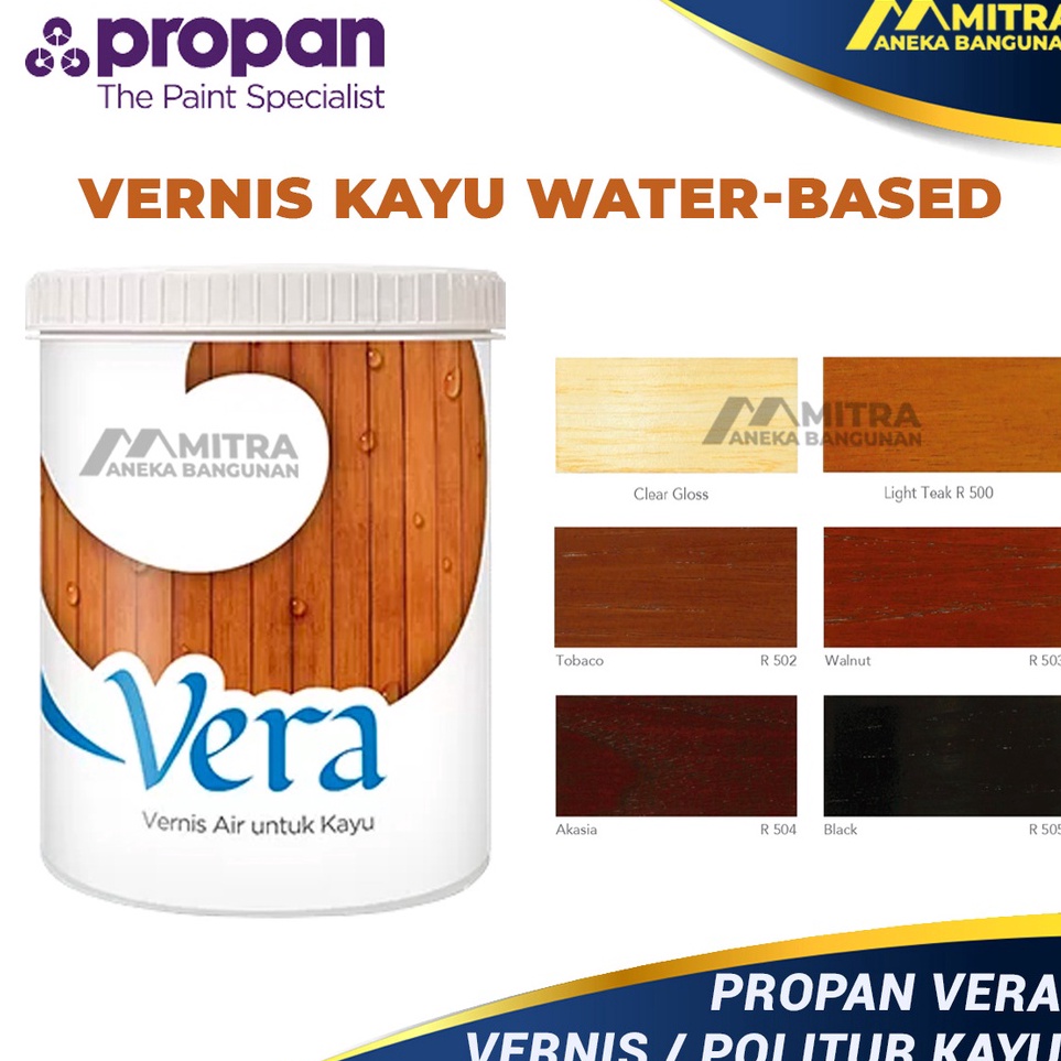 ぐ PERNIS KAYU PROPAN VERA / WOOD STAIN PROPAN / CAT KAYU VERNIS PELITUR PLITUR POLITUR PROPAN WATER 