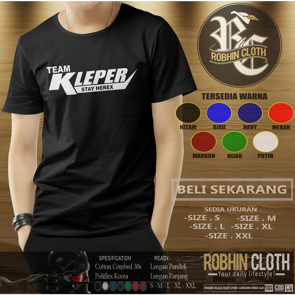 Kaos Team Kleper Stay Team Herex Baju Otomotif
