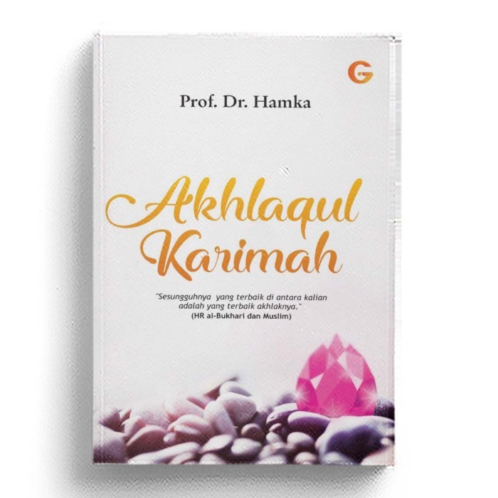 BUKU AKHLAQUL KARIMAH PROF DR BUYA HAMKA AKHLAKUL AKHLAQ AKHLAK KARIM