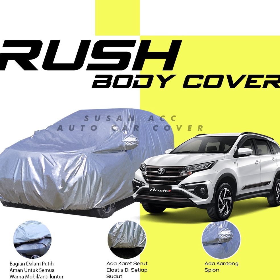 [CODEBARANG156DHS] Body Cover Mobil ALL NEW RUSH / Sarung Mobil Rush/Terios/Cover Mobil New Rush/Sel