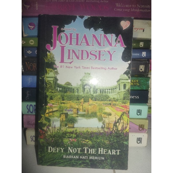 NOVEL BY JOHANA LINDSEY. JUDUL DEFY NOT THE HEART