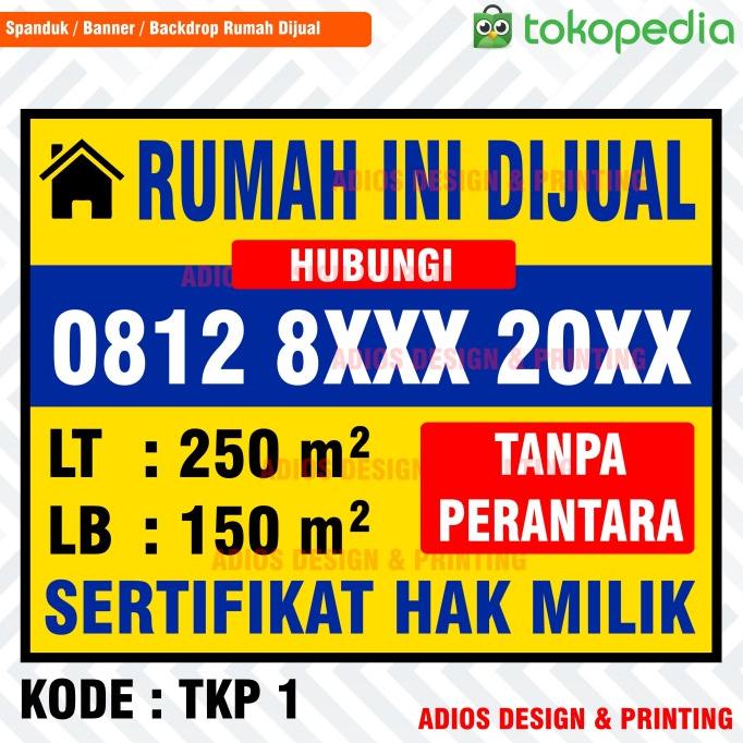 Spanduk Rumah Dijual / Disewakan / Dikontrakan / untuk Tanah dijual