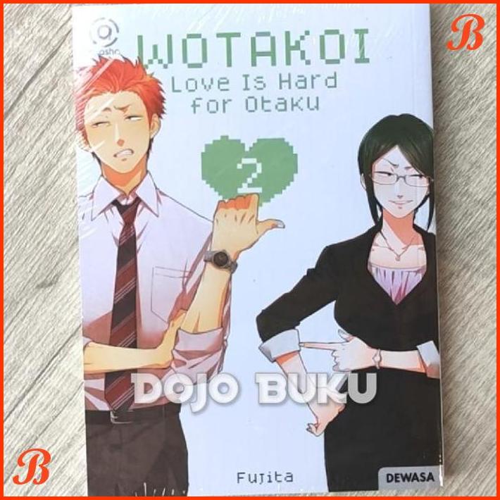 

KOMIK AKASHA : WOTAKOI - LOVE IS HARD FOR OTAKU 02 BY FUJITA NIMI | DJB