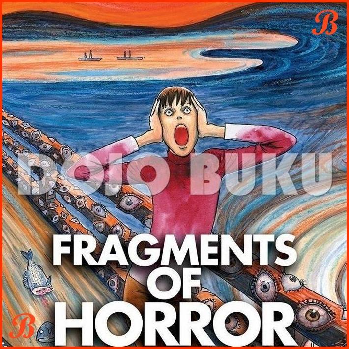 

KOMIK FRAGMENTS OF HORROR BY ITO JUNJI | DJB