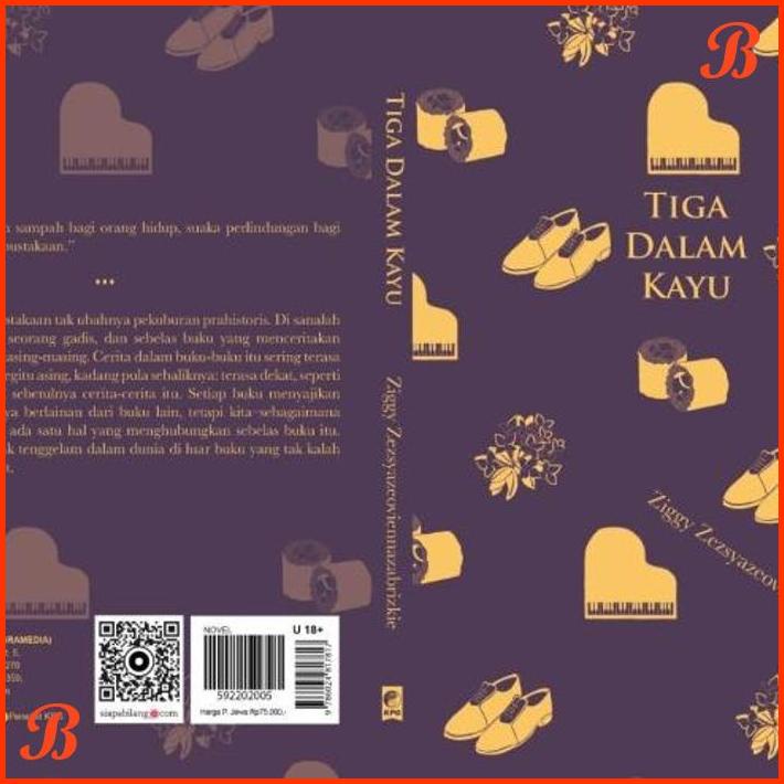 

BUKU NOVEL TIGA DALAM KAYU OLEH ZIZZY ZEZSYAZEOVIENNAZABRIZKIE | DJB