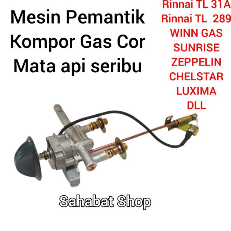 TREN TERBARU. MESIN PEMANTIK KOMPOR GAS COR MATA API SERIBU RINNAI / WINN GASS / SUNRISE GETRA SOLID