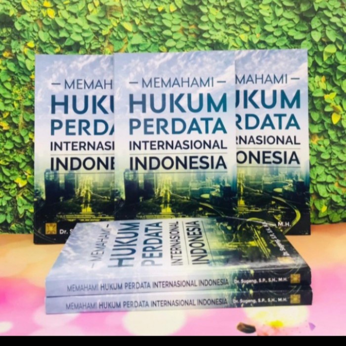

Buku Memahami Hukum Perdata Internasional Indonesia-Dr.Sugeng Original