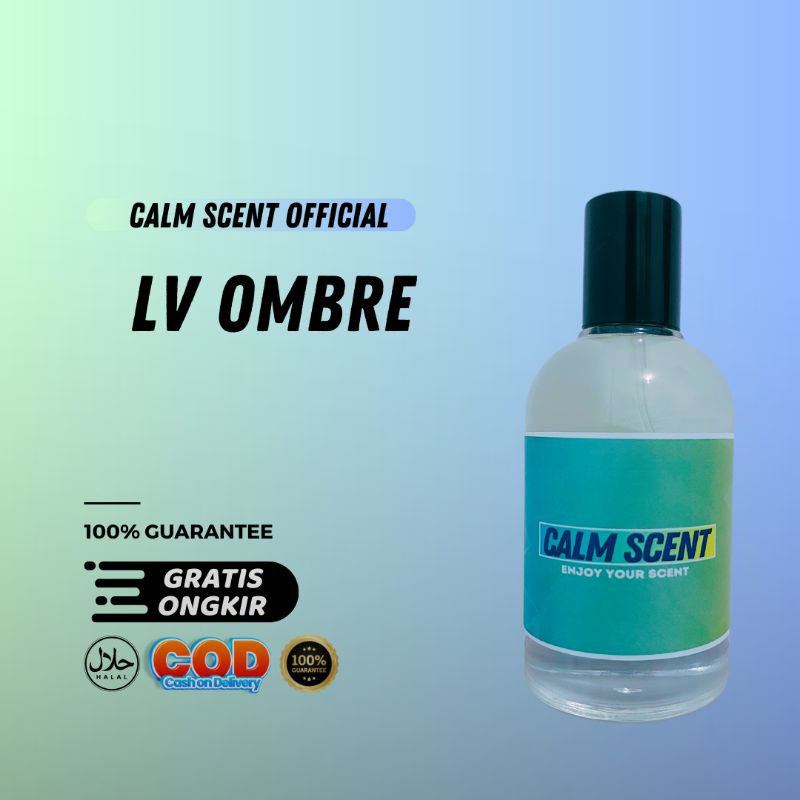 ( ORDER DI LIVE FREE TESTER ) PARFUME LV OMBRHE CALM SCENT PARFUM TAHAN 12 JAM/PARFUM REKOMENDASI/PA