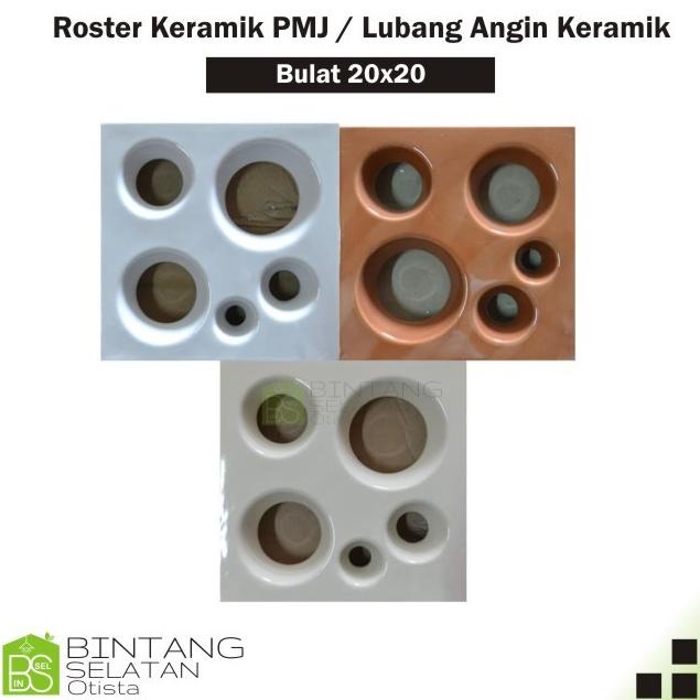 %$%$%$%$] ROSTER KERAMIK/ LUBANG ANGIN KERAMIK 20x20 PMJ MOTIF BULAT
