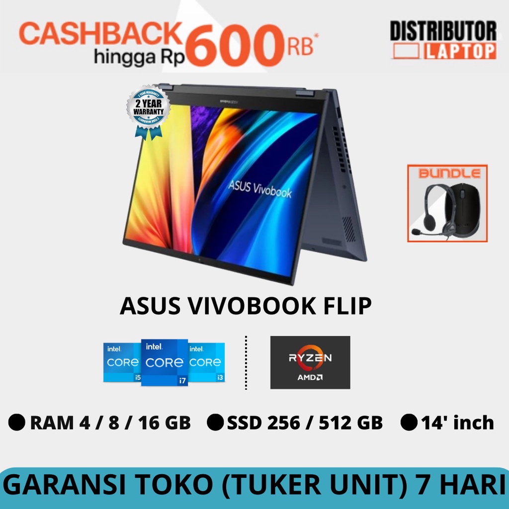 LAPTOP Asus Vivobook Flip Intel INTEL i3 i5 i7 Ryzen 3 5 7 GARANSI RESMI ASUS INDONESIA