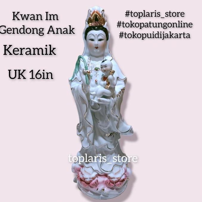 Patung Kwan Im Gendong Anak Keramik 16in