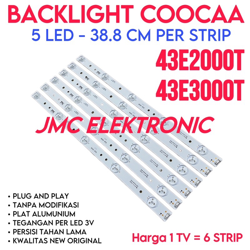 BACKLIGHT TV LED COOCAA 43 INC 43E2000T 43E3000T LAMPU LED BL 43 INCH 5K 3V KOKA COCA
