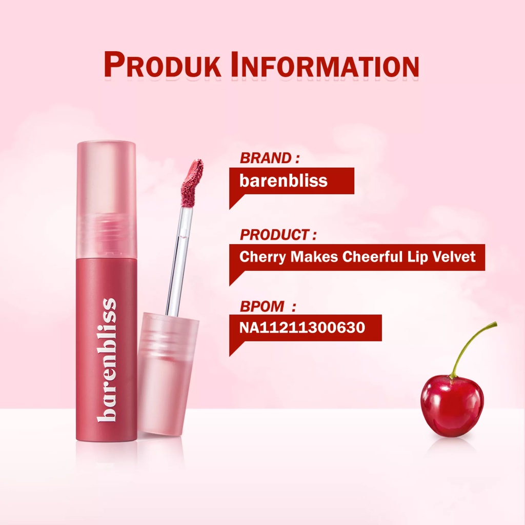 [BPOM][100% READY&amp;ORI]BNB barenbliss Cherry Makes Cheerful Lip Velvet korea Lipcream「24H Moisturizing」