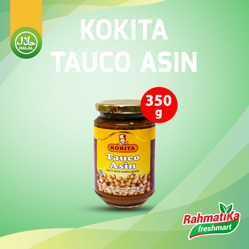 KOKITA Tauco Asin / Salty Soya Whole Beans 350g