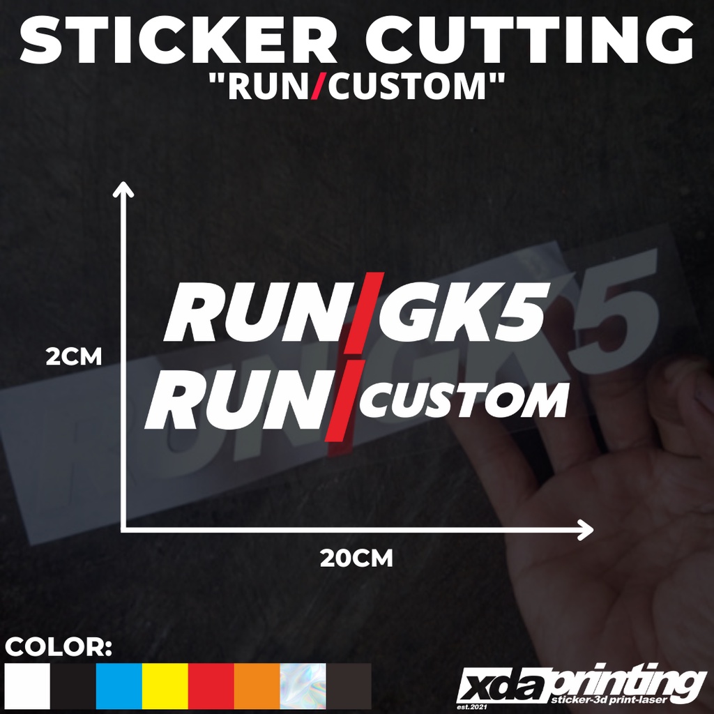 

STICKER/STIKER CUTTING VIRAL RUN KODE MOBIL / MESIN RUN GK5 GD7 GE8 1TR 2KD K3 VE 2KD EG9 SH3 2NR JAZZ INNOVA YARIS