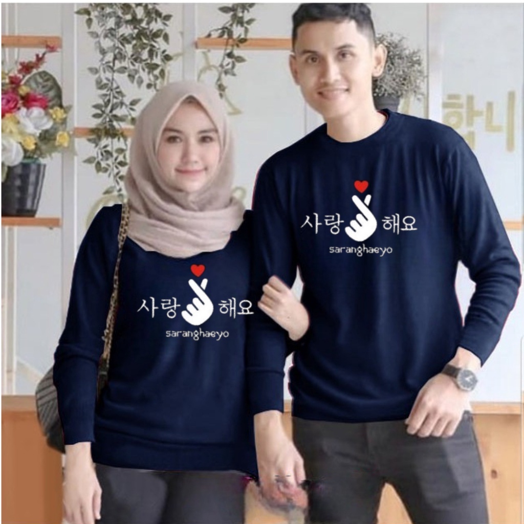 Baju lengan panjang couple saranghaeyo / baju distro trendy / baju terlaris / baju kekinian / harga sudah termasuk 2pcs