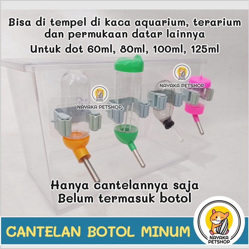 Cantelan Botol Minum Hamster Cantolan Aquarium Terarium Dot Air Wadah Dudukan Botol Akuarium Hewan