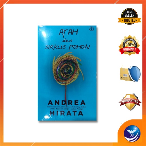 AYAH DAN SIRKUS POHON - ANDREA HIRATA