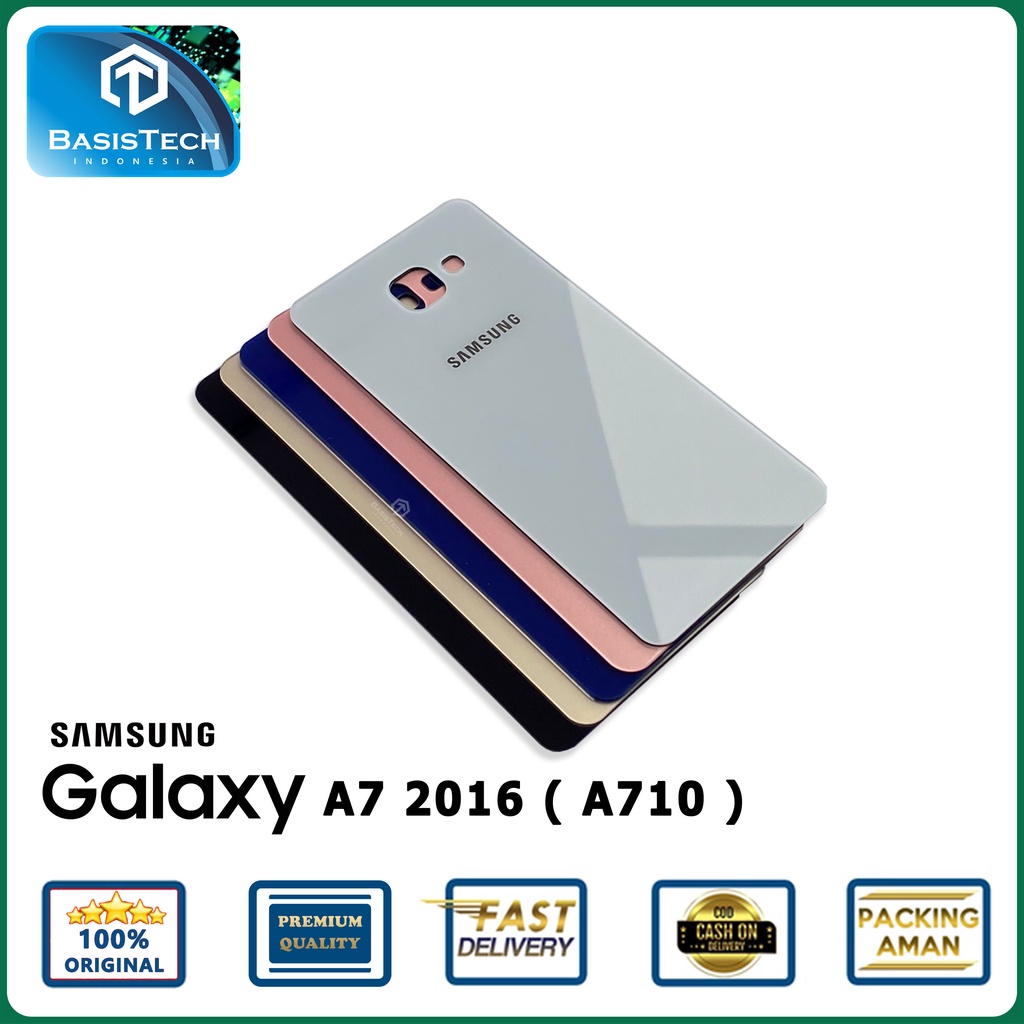 BACK COVER BACKDOOR CASING SAMSUNG A7 2016 A710 ORIGINAL QUALITY