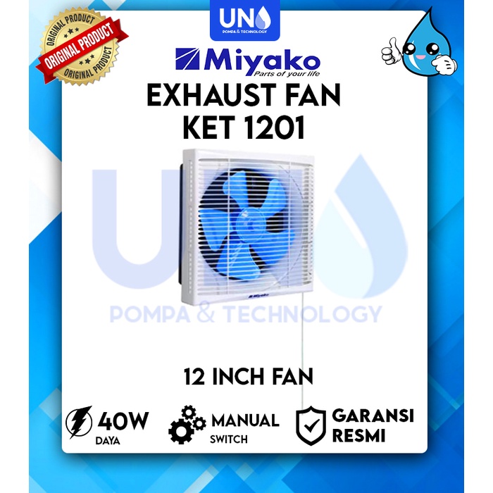 Exhaust Fan Miyako KET-1201
