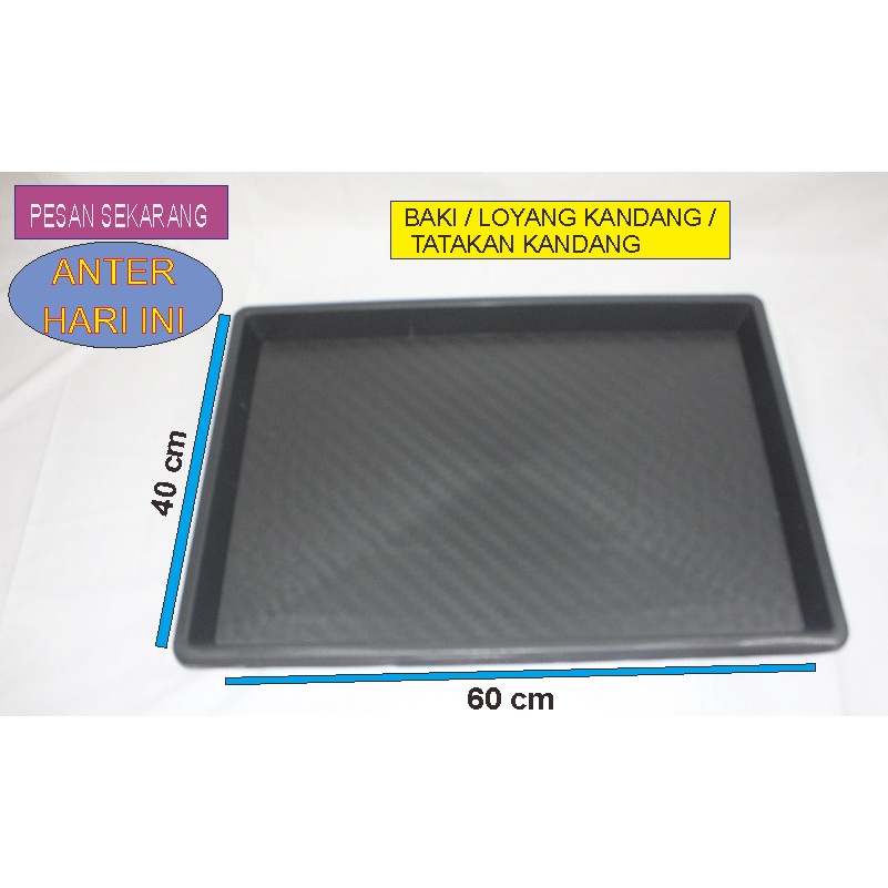 LOYANG KANDANG/TATAKAN KANDANG/ALAS KANDANG/BAKI UKURAN 60 CM X 40 CM X 3 CM