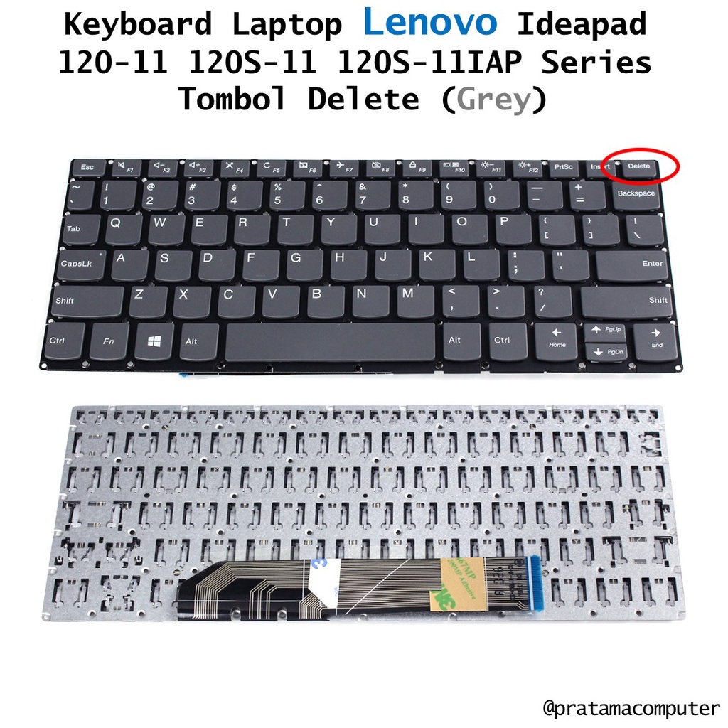 Keyboard Laptop Lenovo Ideapad 120-11 120S-11 120S-11IAP Tombol Delete - Grey