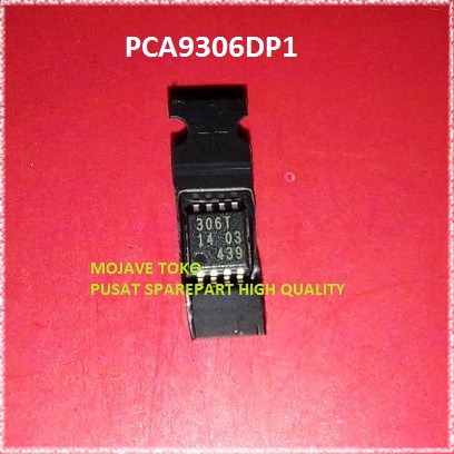 PCA9306DP1 PCA9306 PCA9306DPI Voltage Lev DUAL I2C/SMBUS High Quality