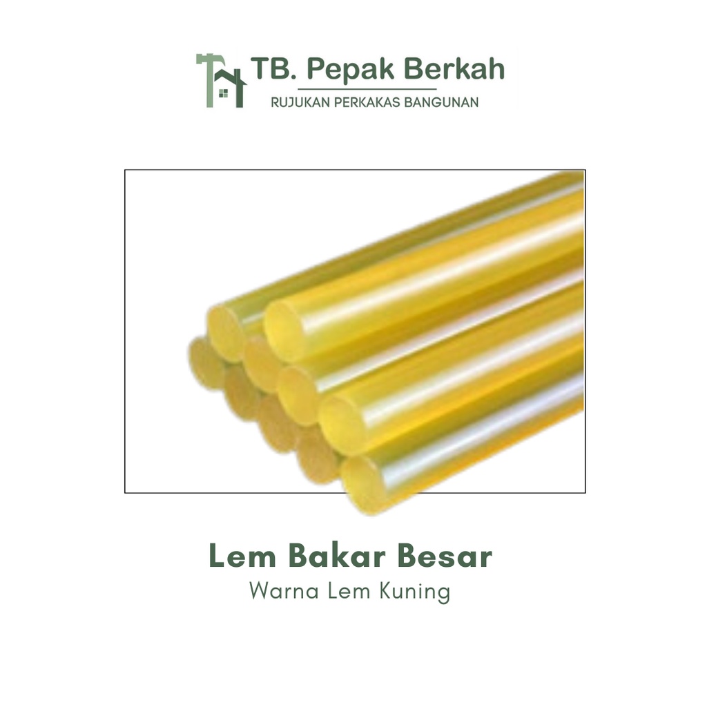 Lem Bakar Lem Tembak Besar Warna Kuning