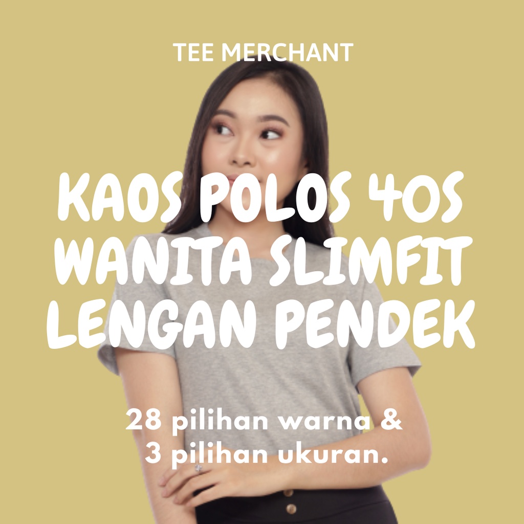 Kaos Polos Wanita Slimfit Cotton Combed 40s