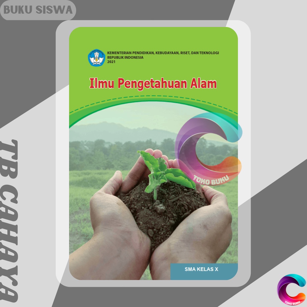 BUKU IPA ( Ilmu Pengetahuan Alam)  Fisika KIMIA BIOLOGI SMA Kelas X XI XII 10 11 12 Kurikulum MERDEK
